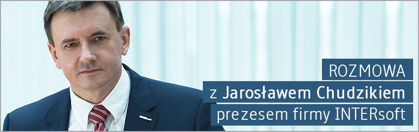 Rozmowa z Jaros�awem Chudzikiem, w�a�cicielem ArCADiasoft i prezesem firmy INTERsoft.